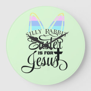 Easter Is for Jesus  Large Clock