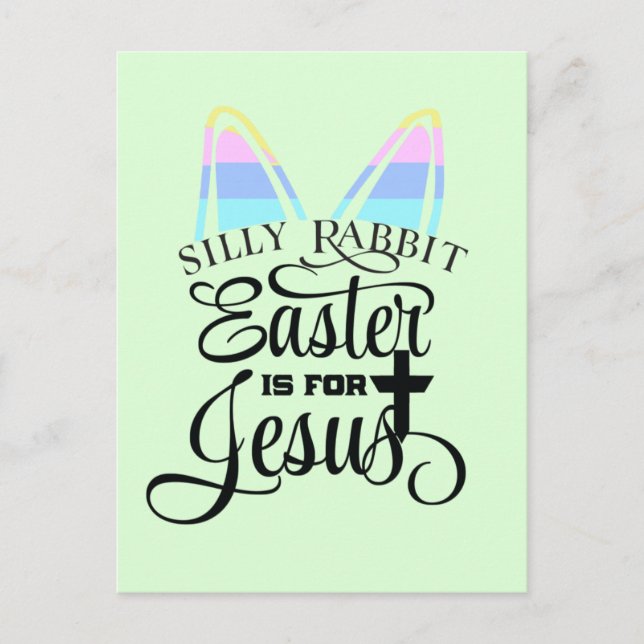 Easter Is for Jesus  Postcard (Front)