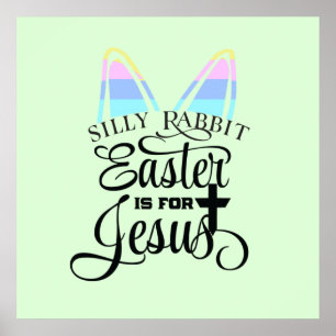 Easter Is for Jesus Poster