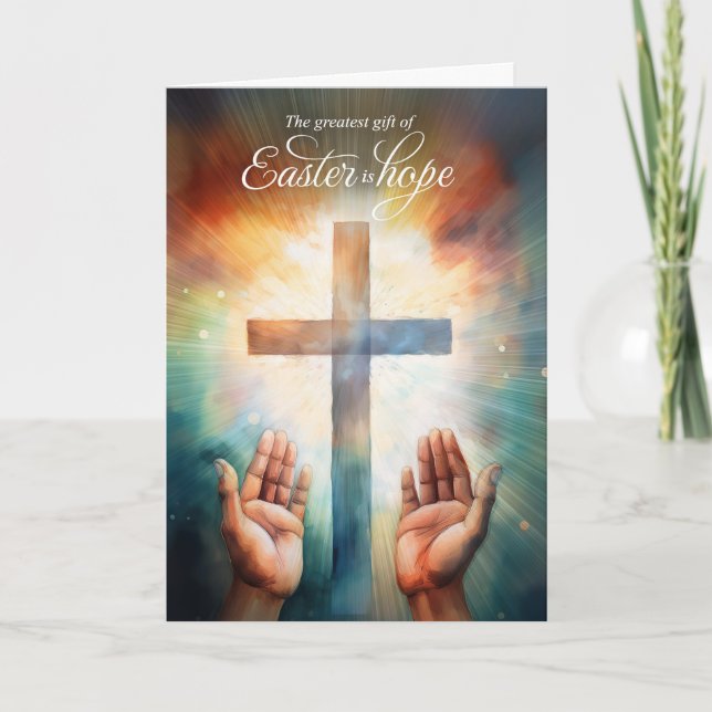Easter is Hope Open Hands to God with Cross Holiday Card (Front)