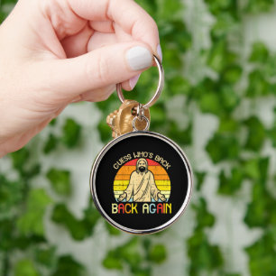 Easter Jesus Guess Whos Back Religious Christian Keychain