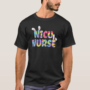 Easter Nicu Nurse Cute Bunny Ears Happy Easter Egg T-Shirt
