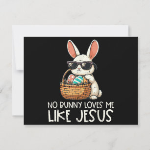Easter No Bunny Loves Me Like Jesus Christian
