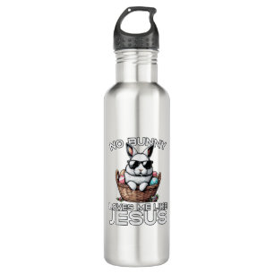 Easter No Bunny Loves Me Like Jesus Christian Men  710 Ml Water Bottle