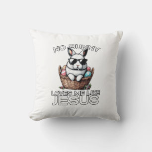Easter No Bunny Loves Me Like Jesus Christian Men  Throw Pillow