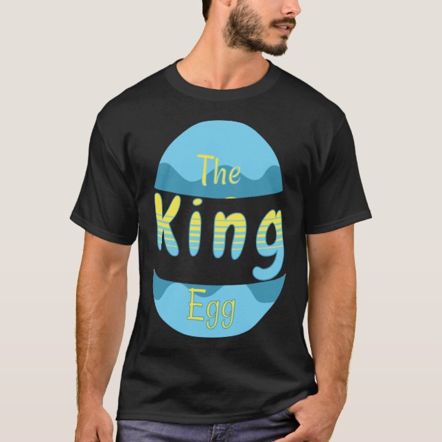 Easter Parade and Egg Hunt King Egg Matching Famil T-Shirt (Front)