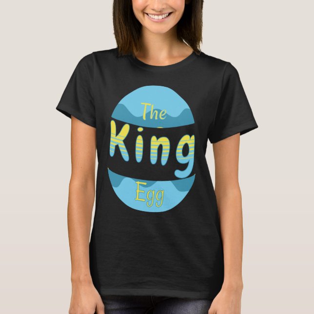 Easter Parade and Egg Hunt King Egg Matching Famil T-Shirt (Front)