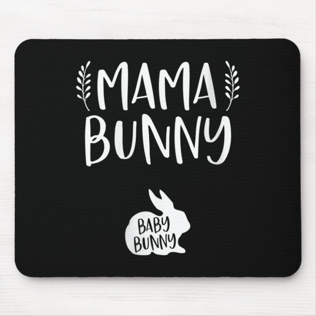 Easter Pregnancy Announcement Mama Bunny Ba  Mouse Pad (Front)