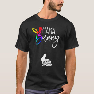 Easter Pregnancy Quote Pregnant Mom Mama Bunny Bab T-Shirt