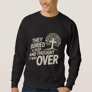 Easter Resurrection Sweatshirt | Inspirational