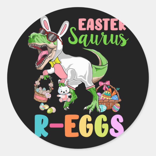 Easter Saurus R-eggs Dinosaurs Rex Bunny Christian Classic Round Sticker (Front)