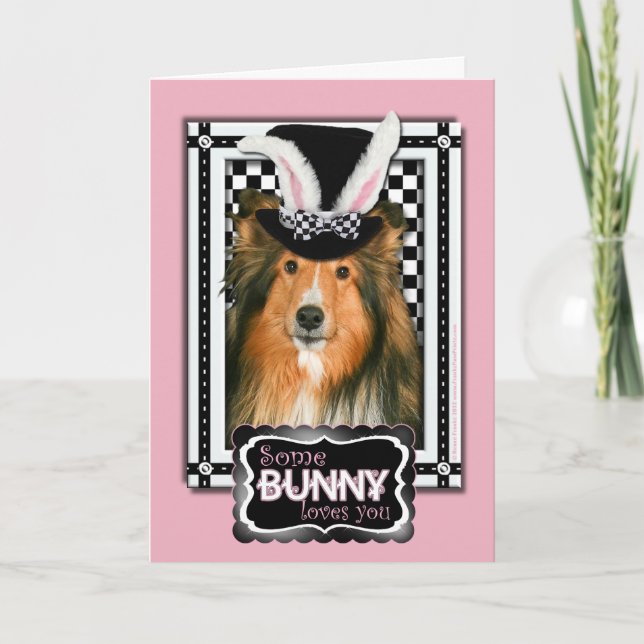 Easter - Some Bunny Loves You - Sheltie Holiday Card (Front)