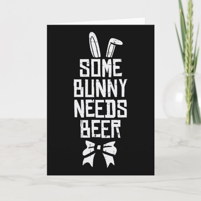Easter Some Bunny Needs Funny Saying Humour Dad Me Card (Front)