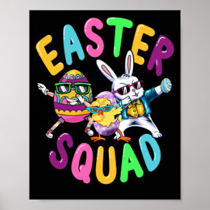 Easter Squad Bunny Chick Dabbing Colourful Egg Poster