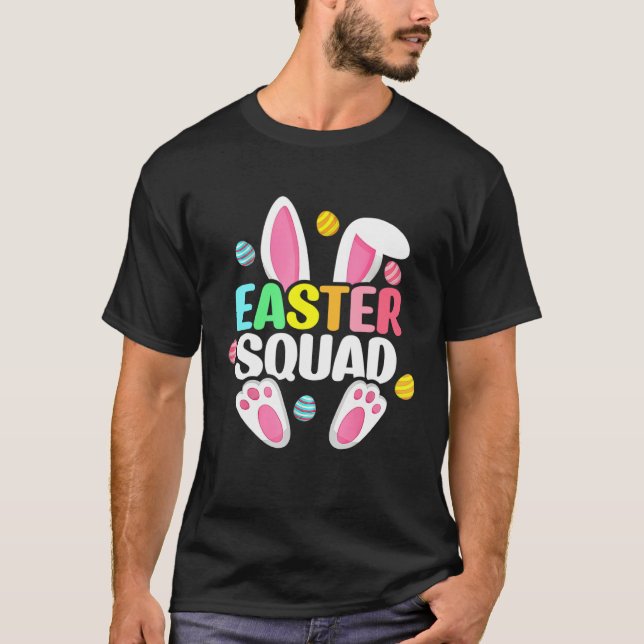 Easter Squad Bunny Ear Eggs Hunting Family Matchin T-Shirt (Front)