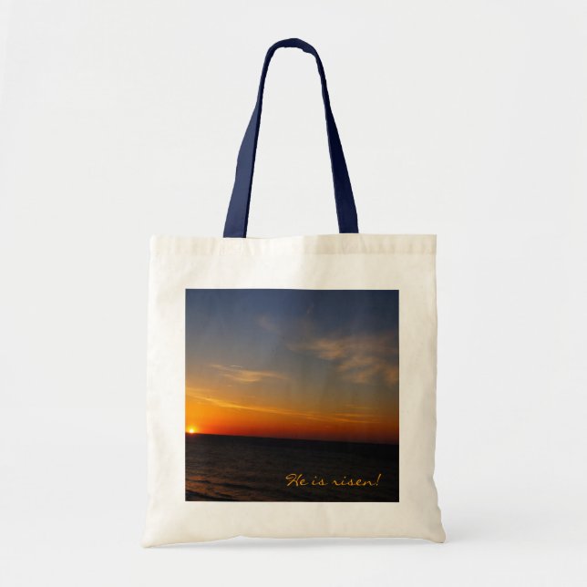 Easter Sunrise ~ He is Risen! Tote Bag (Front)