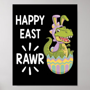 Easter T Rex Dinosaur Bunny Egg Happy Eastrawr Tod Poster