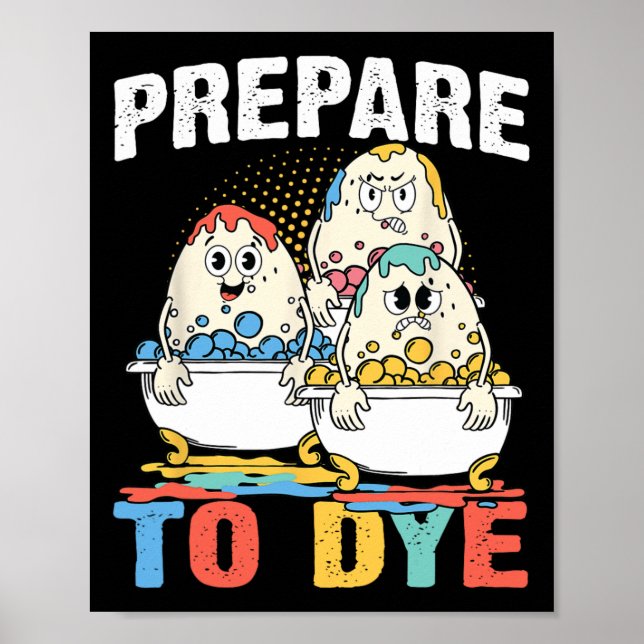 Easter Teeshirt Men Prepare To Dye Easter Day  Poster (Front)