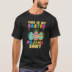 Easter This Is My Easter Pajama Sleepover Fun T-Shirt