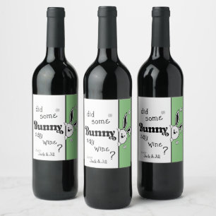 Easter Wine Label Did some Bunny say wine?