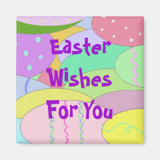 Easter Wishes For You Magnet