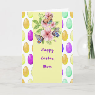 Easter with Flowers, Eggs & Butterflies for Mom Card