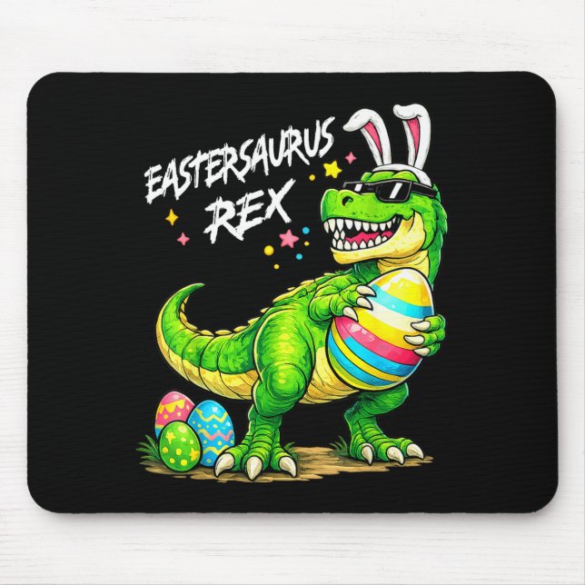 Eastersaurus Rex Funny Dinosaur Easter T Rex Bunny Mouse Pad (Front)