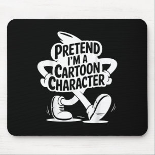 Easy Adult Halloween Costume Pretend Im A Cartoon  Mouse Pad
