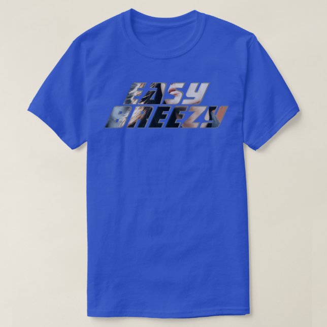 Easy Breezy T-Shirt (Design Front)