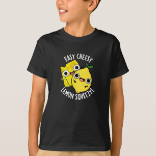 Easy Cheesy Lemon Squeesy Funny Food Pun Dark BG T-Shirt