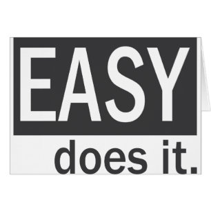 EASY does it