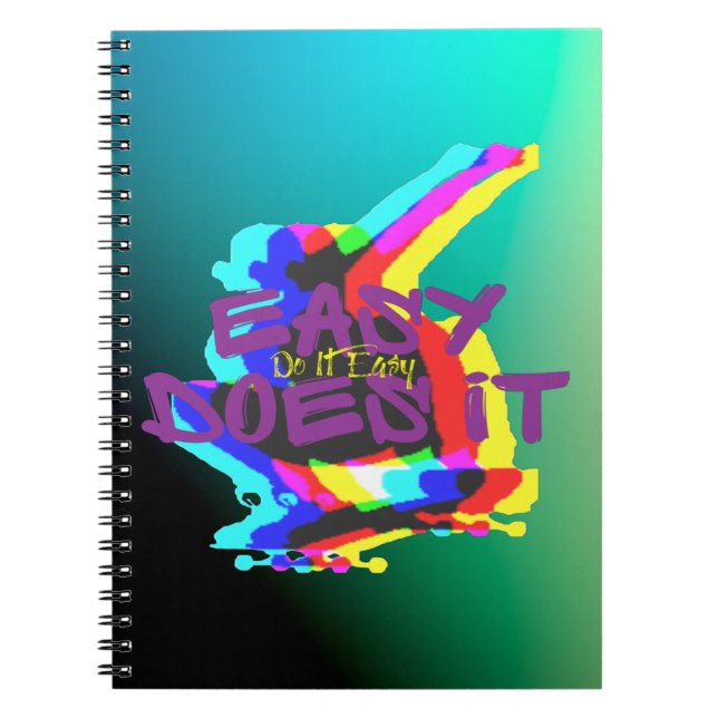 Easy Does It Do It Easy Notebook (Front)