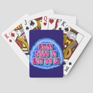 Easy Does It Geode 12 Step AA Recovery Slogan Playing Cards