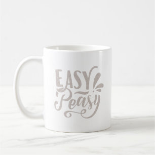 EASY PEASY COFFEE MUG