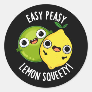 Easy Peasy Lemon Squeezy Fruit Puns Dark BG Classic Round Sticker