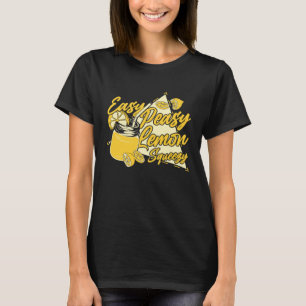 Easy Peasy Lemon Squeezy Lemon Juice Business Lemo T-Shirt