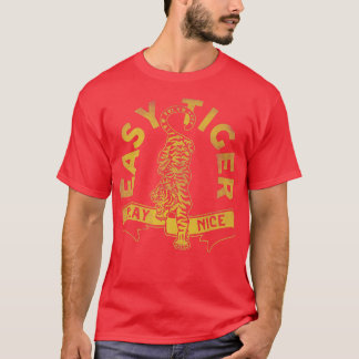Easy Tiger, Play Nice Cute & Funny Yellow Typograp T-Shirt