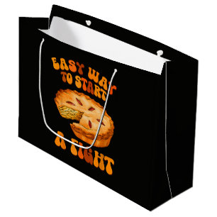 Easy Way to Start A Fight Thanksgiving Pumpkin Pie Large Gift Bag