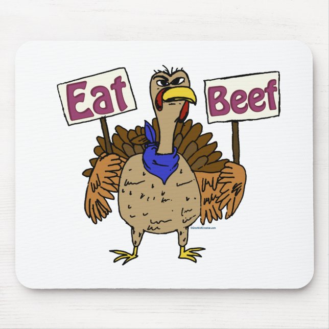 Eat Beef - Talking Turkey Mouse Pad (Front)