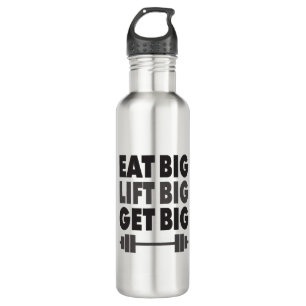 Eat Big, Lift Big, Get Big - Bodybuilding 710 Ml Water Bottle