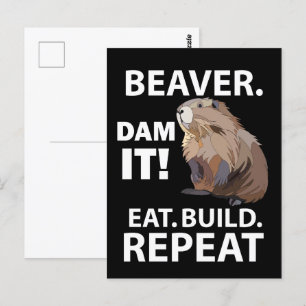 Eat Build Repeat Funny Beaver Animal  Postcard