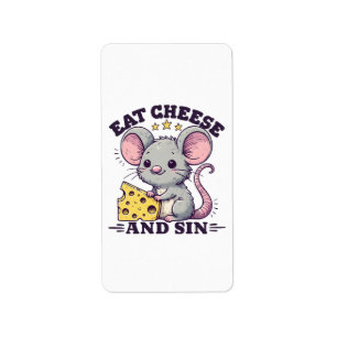 Eat Cheese And Sin Label