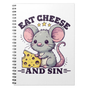 Eat Cheese And Sin Notebook