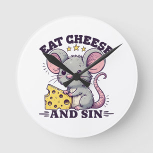 Eat Cheese And Sin Round Clock