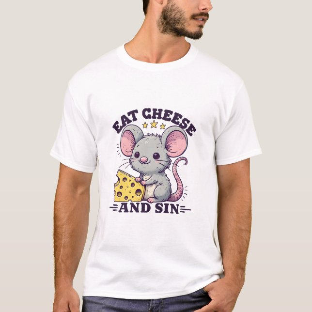 Eat Cheese And Sin T-Shirt (Front)