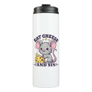 Eat Cheese And Sin Thermal Tumbler