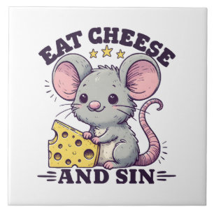 Eat Cheese And Sin Tile