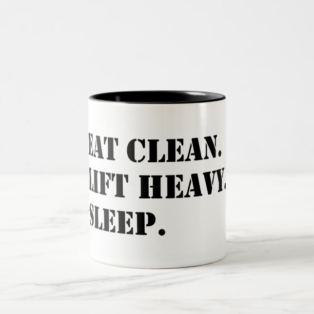 Eat Clean. Lift Heavy. Sleep. Two-Tone Coffee Mug (Center)