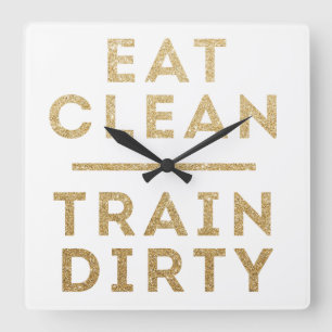 Eat Clean Train Dirty Gold Glitter Wall Clock