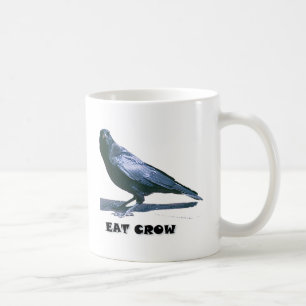 Eat Crow Coffee Mug